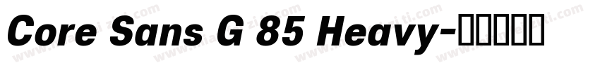 Core Sans G 85 Heavy字体转换